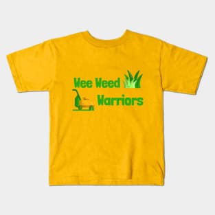 Wee Weed Warriors Kids T-Shirt